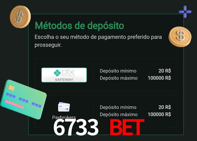 O cassino 6733 Bet oferece uma grande variedade de métodos de pagamento